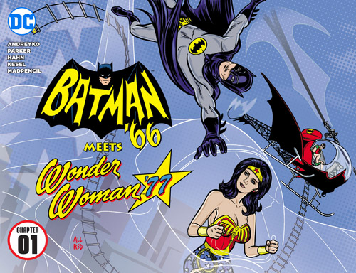 Batman ’66 Meets Wonder Woman ’77 #1-12 (2016-2017)