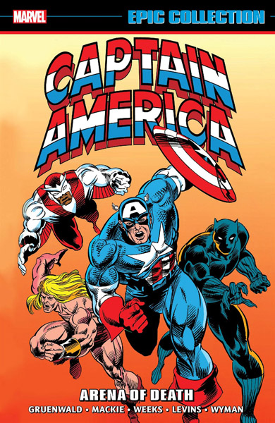 Captain America Epic Collection: Vol. 19 – Arena Of Death (TPB) (2022)