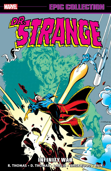 Doctor Strange Epic Collection: Vol. 10 – Infinity War (TPB) (2022)