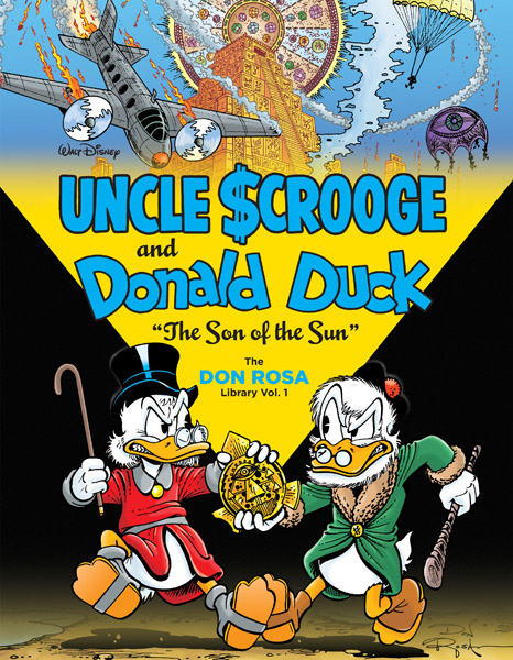 Walt Disney Uncle Scrooge and Donald Duck: The Don Rosa Library – Vol. 1-10 (HCs) (2014-2018)