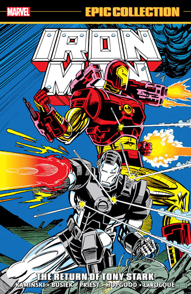 Iron Man Epic Collection: Vol. 18 – The Return Of Tony Stark (TPB) (2022)