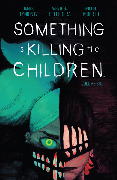 Something is Killing the Children: Vol. 6 (TPB) (2023)