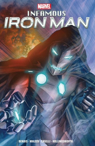 Infamous Iron Man by Bendis & Maleev (TPB) (2023)