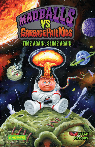 Madballs vs. Garbage Pail Kids: Time Again, Slime Again (TPB) (2024)