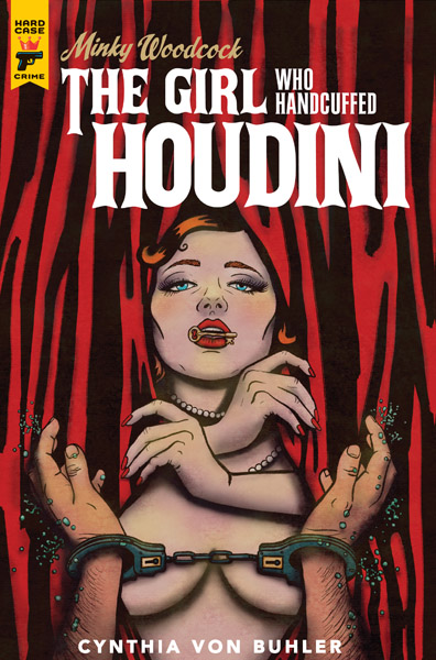 Minky Woodcock: The Girl Who Handcuffed Houdini (TPB) (2018)