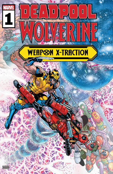 Deadpool/Wolverine: Weapon X-Traction #1 (2024)