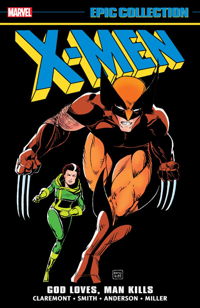 X-Men Epic Collection: Vol. 10 – God Loves, Man Kills (TPB) (2025)