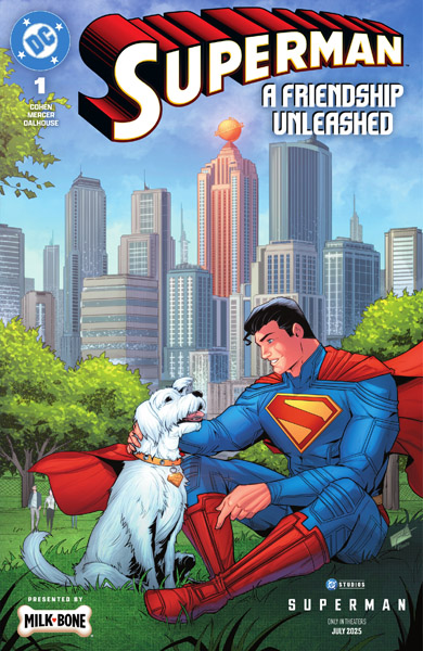 Superman: A Friendship Unleashed #1 (2025)