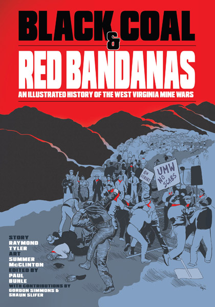 Black Coal and Red Bandanas: An Illustrated History of the West Virginia Mine Wars (GN) (2024)