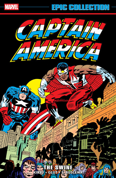Captain America Epic Collection: Vol. 7 – The Swine (TPB) (2025)