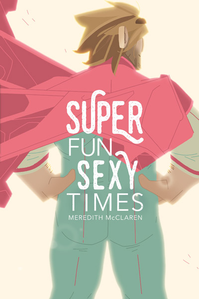 Super Fun Sexy Times (GN) (2019)