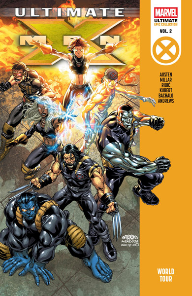 Ultimate X-Men Epic Collection: Vol. 2 – World Tour (TPB) (2026)